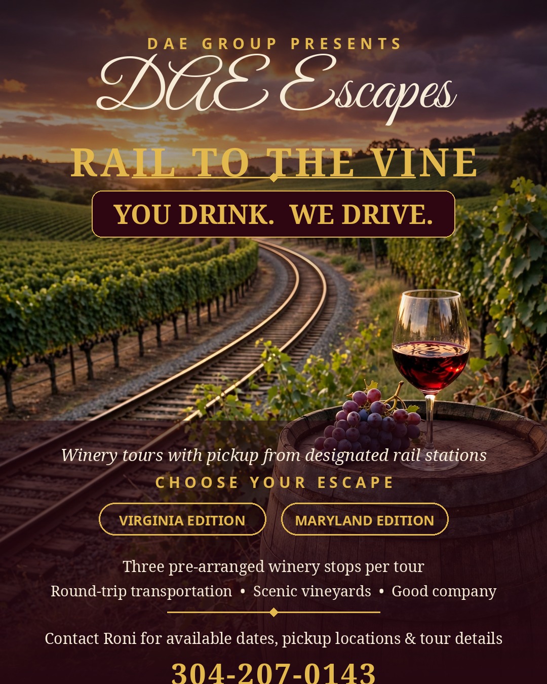 Rail to the Vines flyer — Virginia Edition and Maryland Edition — You Drink. We Drive.
